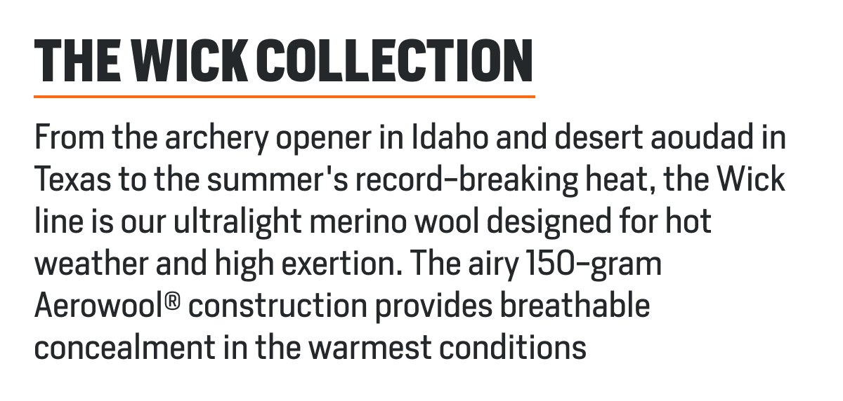 The Wick Collection: Designed for hot weather and high exertion