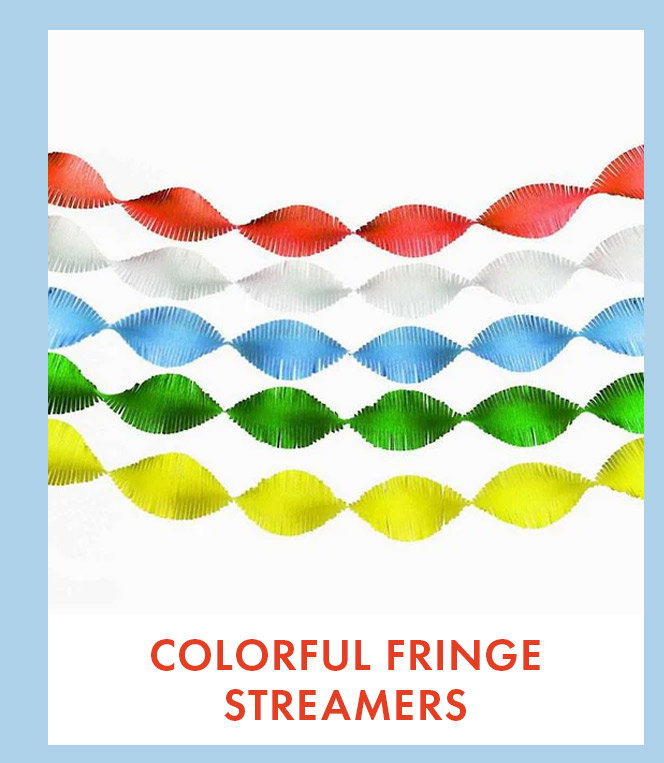 Colorful Fringe Streamers