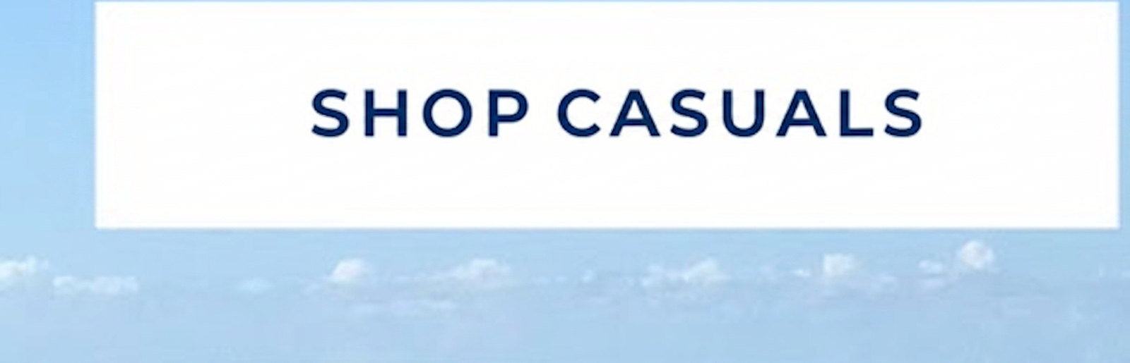 Shop casual clothing.