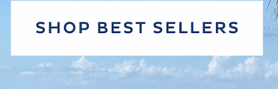 SHOP BEST SELLERS