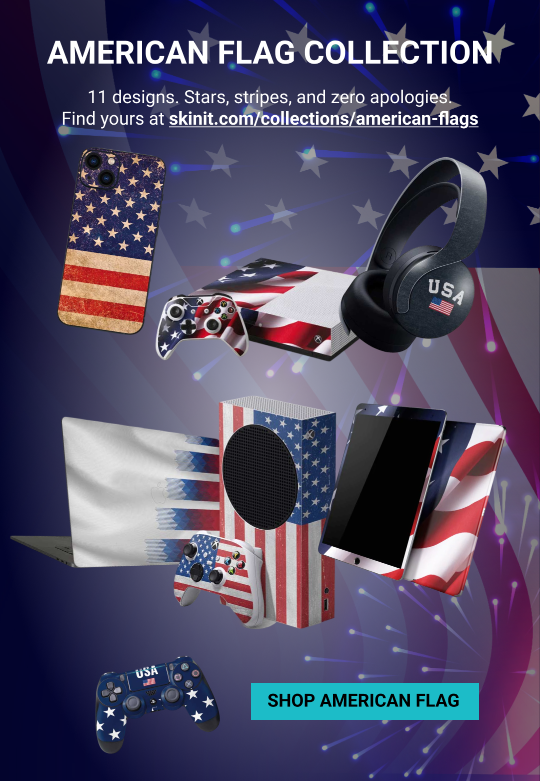 No better moment to feel patriotic - SKIN IT! NOW WITH 25% OFF SITEWIDE - Shop American Flag collection