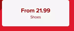 Shop Shoes apparel from 21.99.