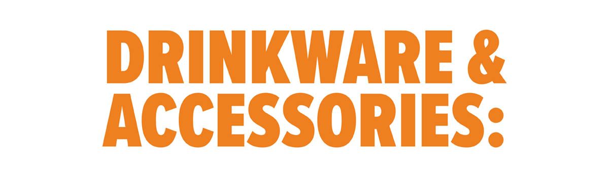Drinkware & Accessories