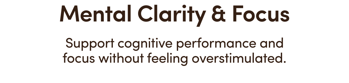Mental Clarity & Focus