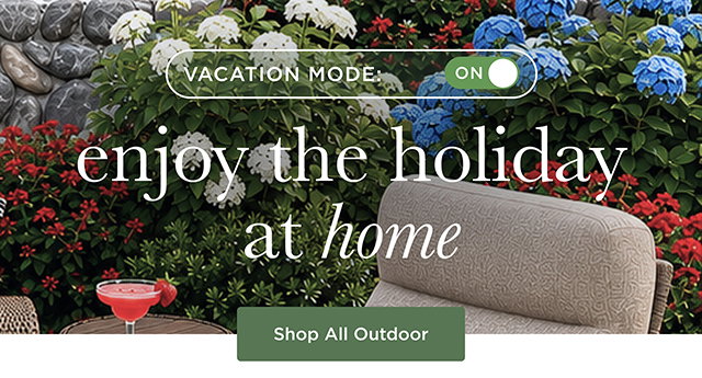 Enjoy The Holiday at Home - Shop All Outdoor
