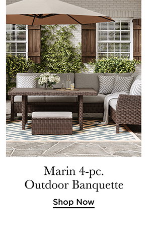 Marin 4-pc.
Outdoor Banquette - Shop Now