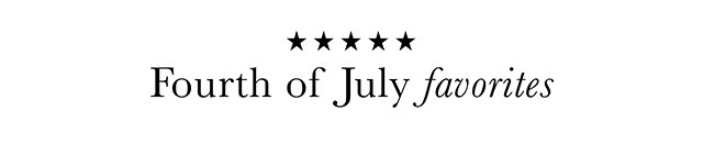 Fourth of July favorites