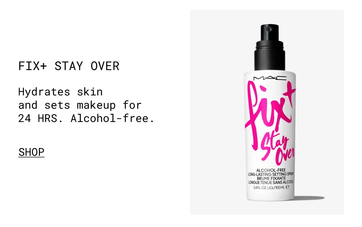 FIX+ STAY OVER | Hydrates skin and sets makeup for 24 HRS. Alcohol-free. | shop