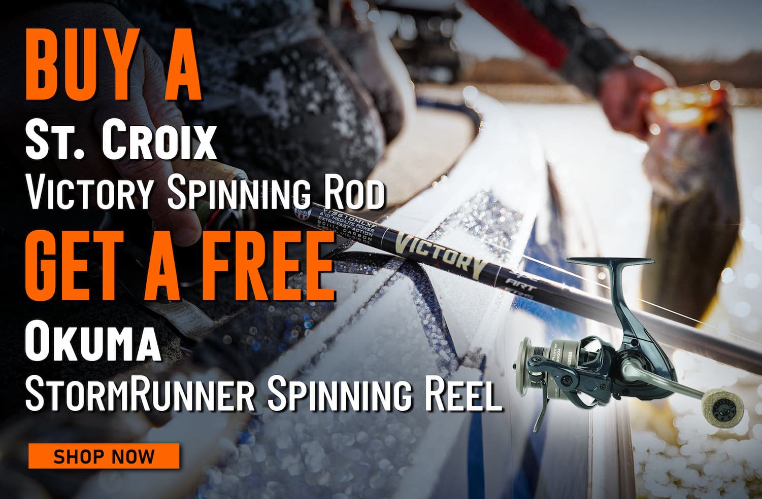 Buy a St. Croix Victory Spinning Rod Get a free Okuma StormRunner Spinning Reel Shop Now