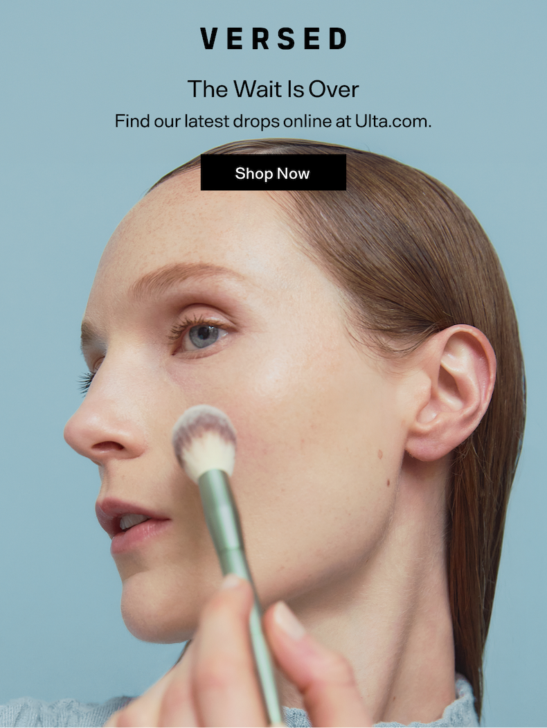 Find out latest drops at Ulta.com