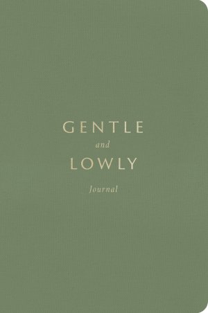 Gentle and Lowly Journal
