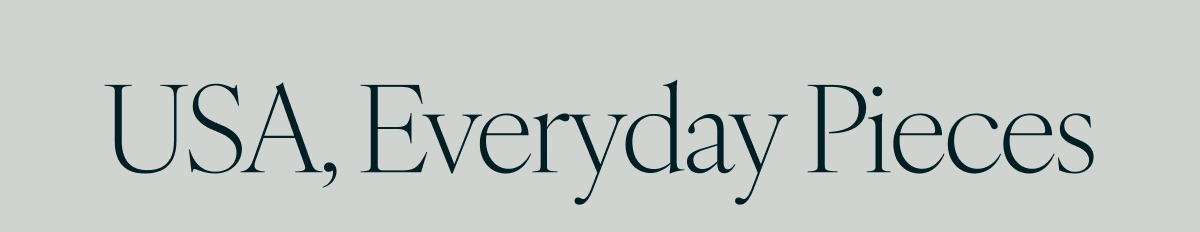 USA, Everyday Pieces
