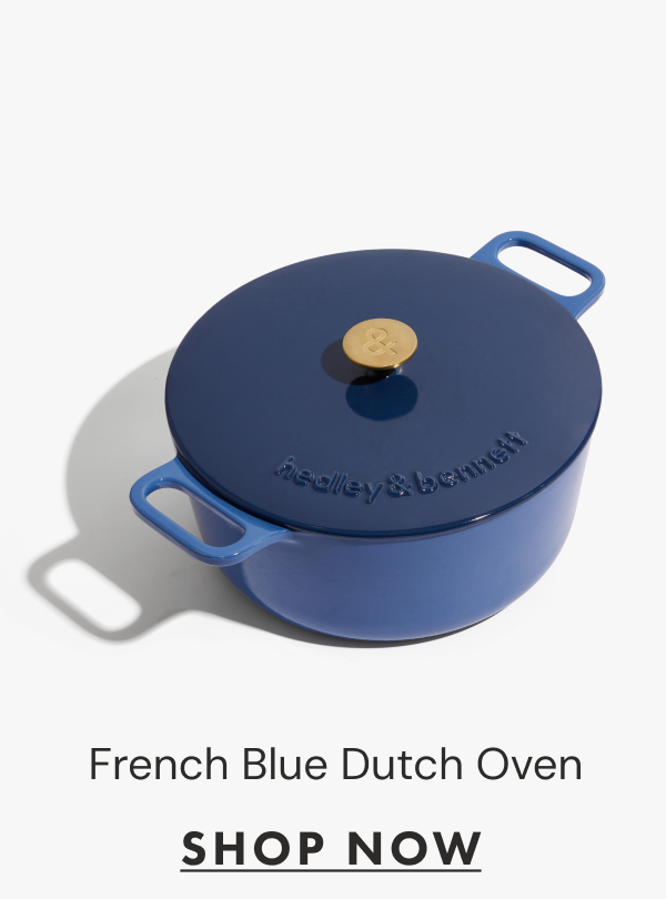 French Blue Dutch Oven | SHOP NOW