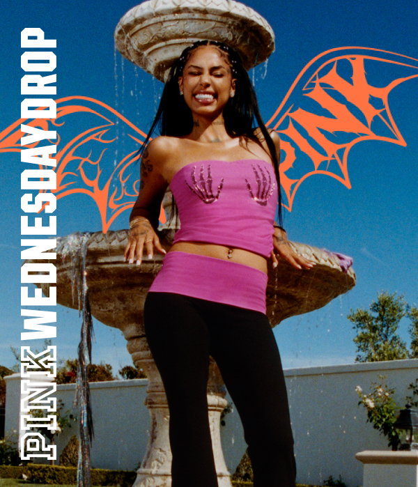 PINK Wednesday Drop lock up Check back—new styles land weekly.