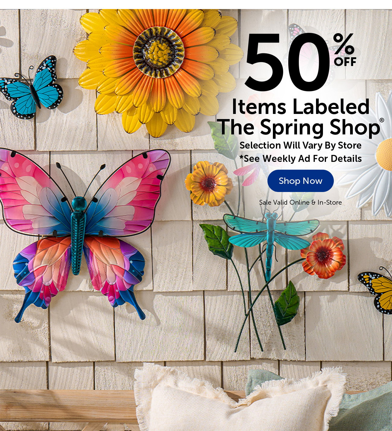 50% Off Items Labeled The Spring Shop® - Selection Will Vary By Store