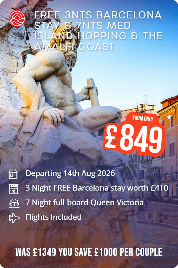 Free 3nts Barcelona Stay & 7nts Med Island Hopping & The Amalfi Coast – Smart Holiday promotional image. From £849 Includes: Departing 14th Aug 2026, 3 Night FREE Barcelona stay worth £410, 7 Night full-board Queen Victoria, Flights Included. WAS £1349 YOU SAVE £1000 PER COUPLE