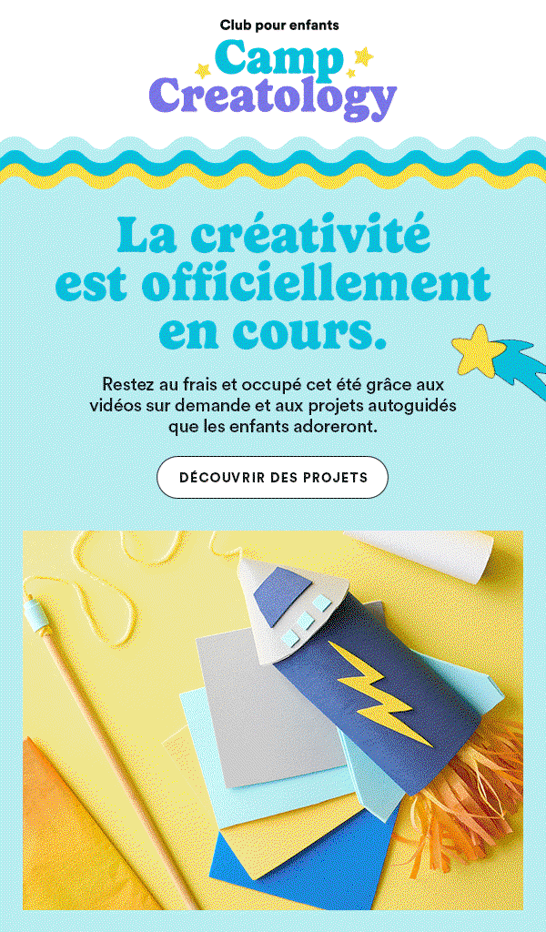 Club pour enfants Camp CreatologyLa créativité est officiellement en cours. Restez au frais et occupé cet été grâce aux vidéos sur demande et aux projets autoguidés que les enfants adoreront. DÉCOUVRIR DES PROJETS
