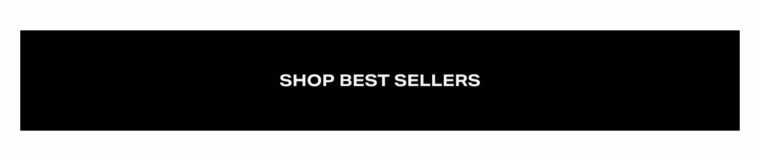 Shop Best Sellers