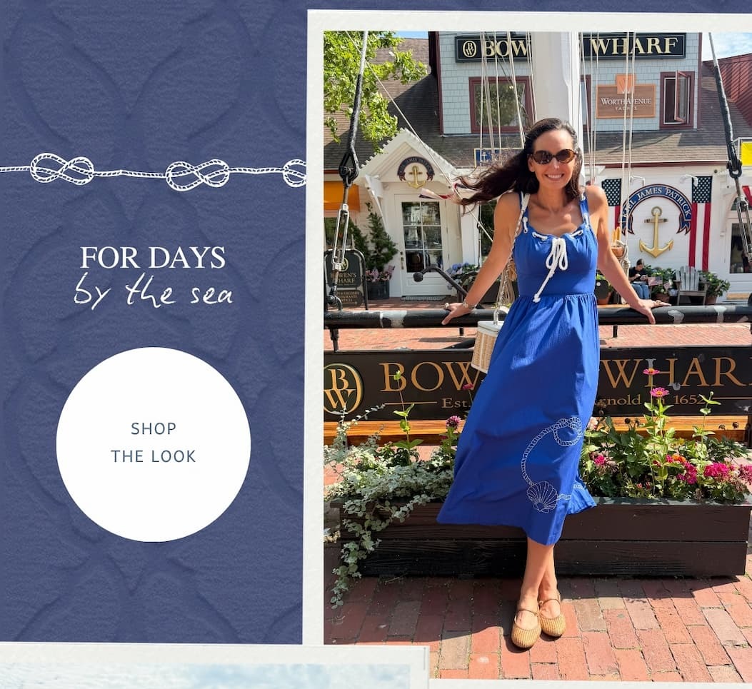 For Days by the Sea. Shop the Look.