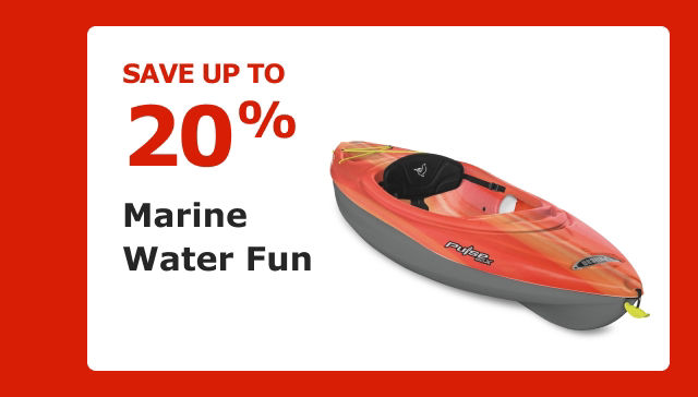 Save up to 20% on Marine Water Fun.
