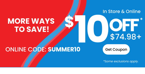 Red, White & New Deals! In Store & Online $10 Off $74.98 Get Coupon