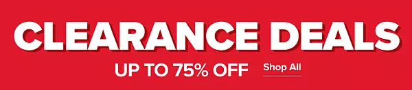 Clearance deals, up to 75% off. Shop all.