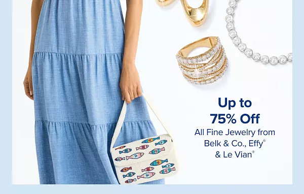 Assorted jewelry. Up to 75% off all fine jewelry from Belk and Co., Effy and Le Vian.