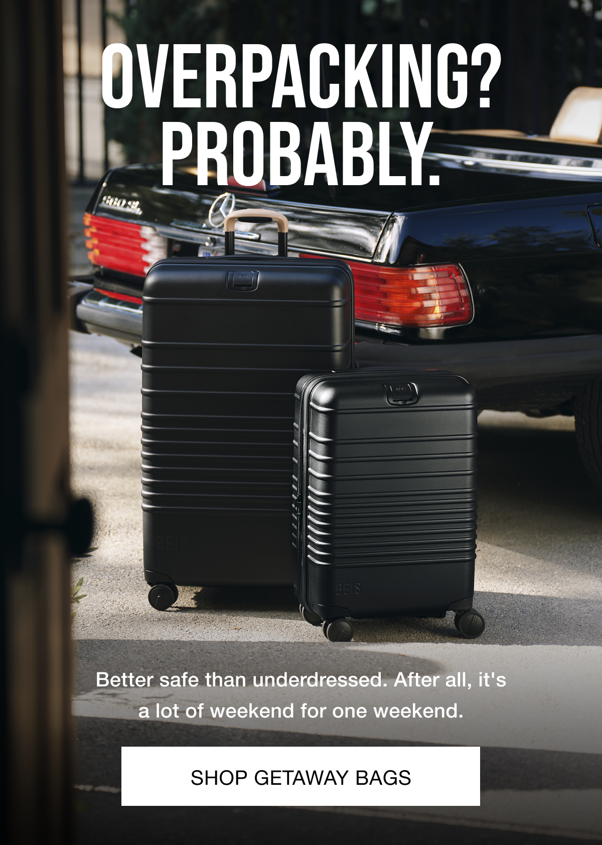 Overpacking? Probably - Shop Best Sellers