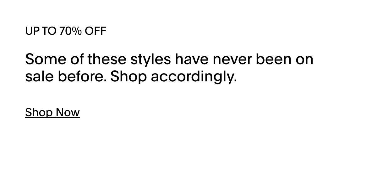 SHOP UP TO 70% OFF