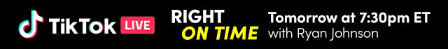Right on Time - TikTok LIVE Tomorrow @ 7:30pm ET