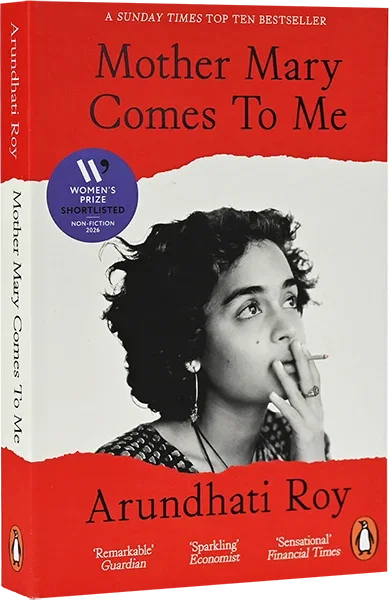 Mother Mary Come To Me by Arundhati Roy