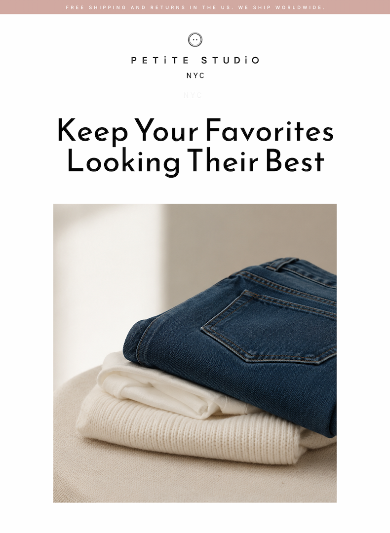 Keep your favorites looking their best.