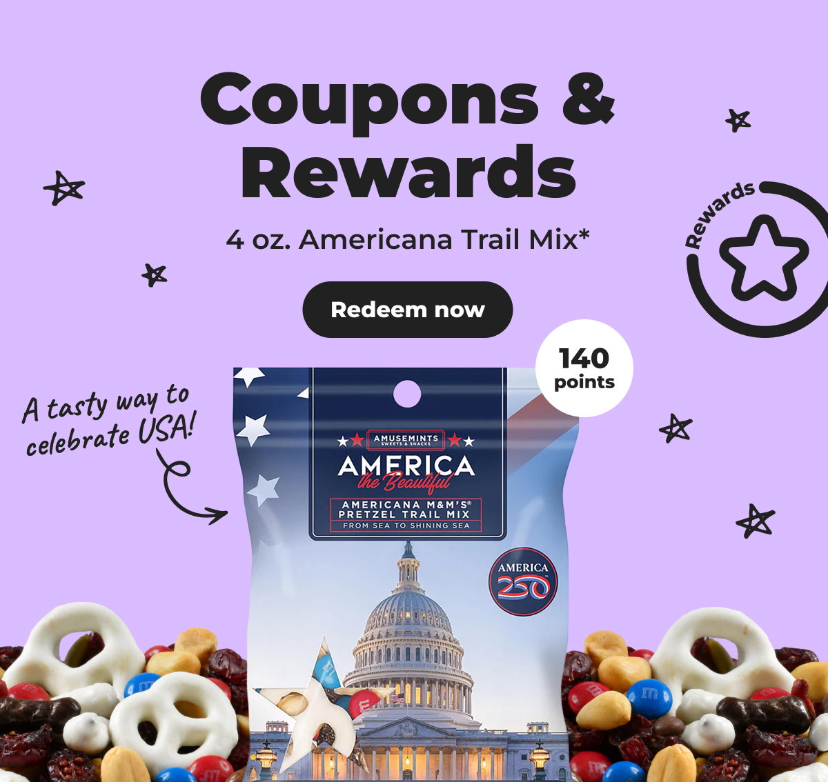 [Rewards] Coupons & Rewards: 4 oz. Americana Trail Mix* (with 140 points) - Redeem now