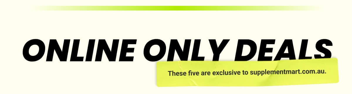 ONLINE ONLY DEALS 