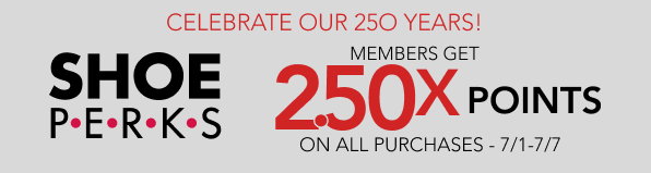 Celebrate our 250 years! Members get 2.50X points on all purchases 7/1 - 7/5