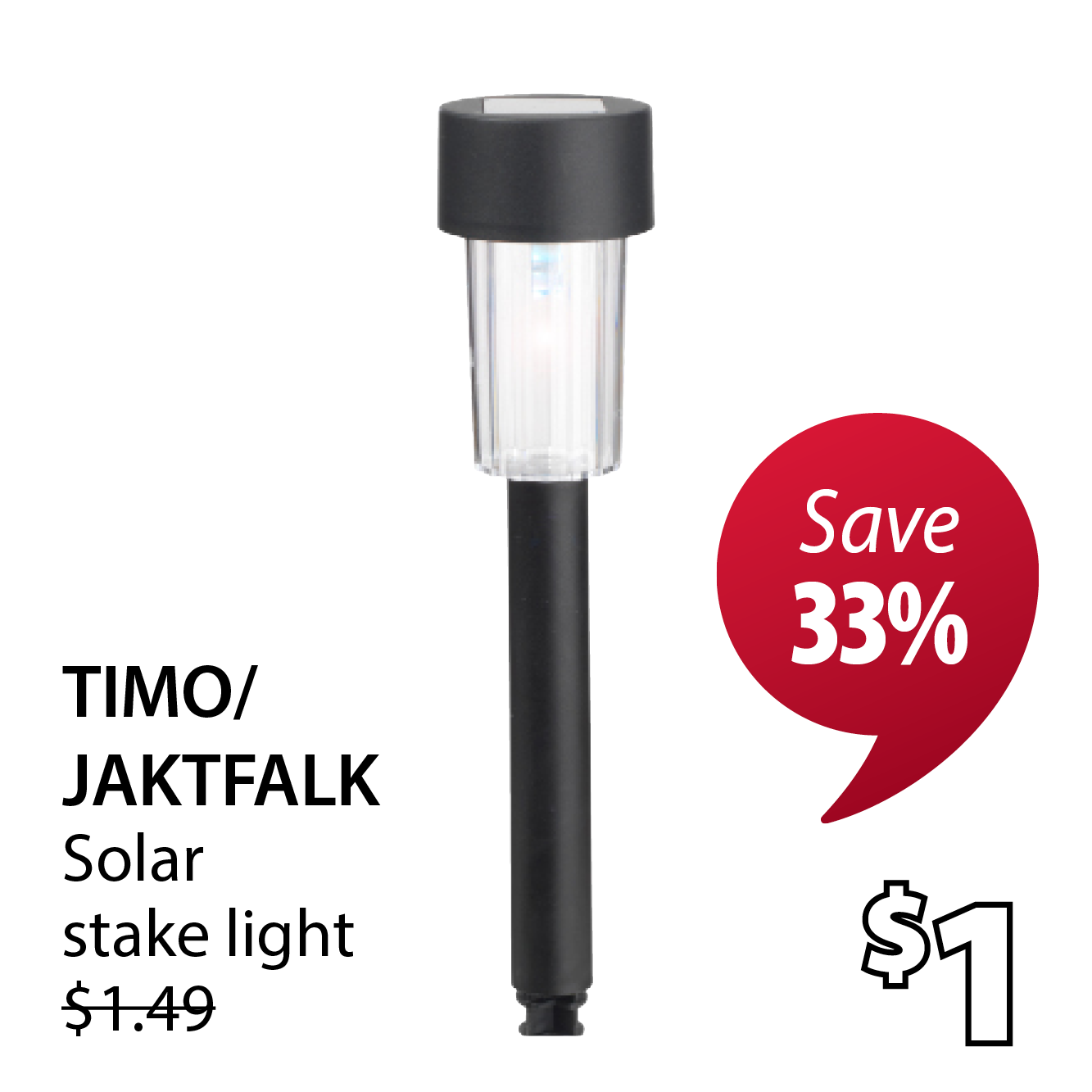 TIMO/JAKTFALK  Solar stake light | Save 33%