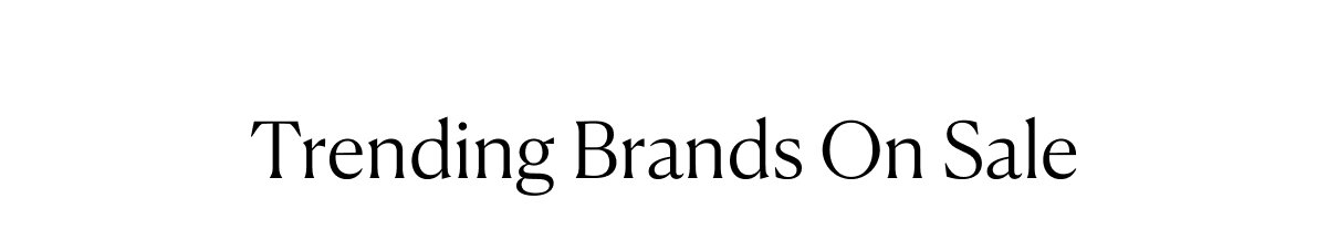 Trending Brands On Sale