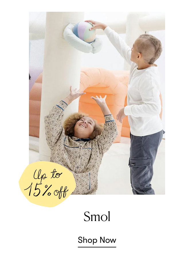 Smol - Up to 15% Off
