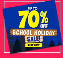 Up To 70% Off School Holiday Sale