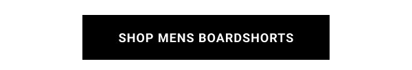 SHOP MENS BOARDSHORTS