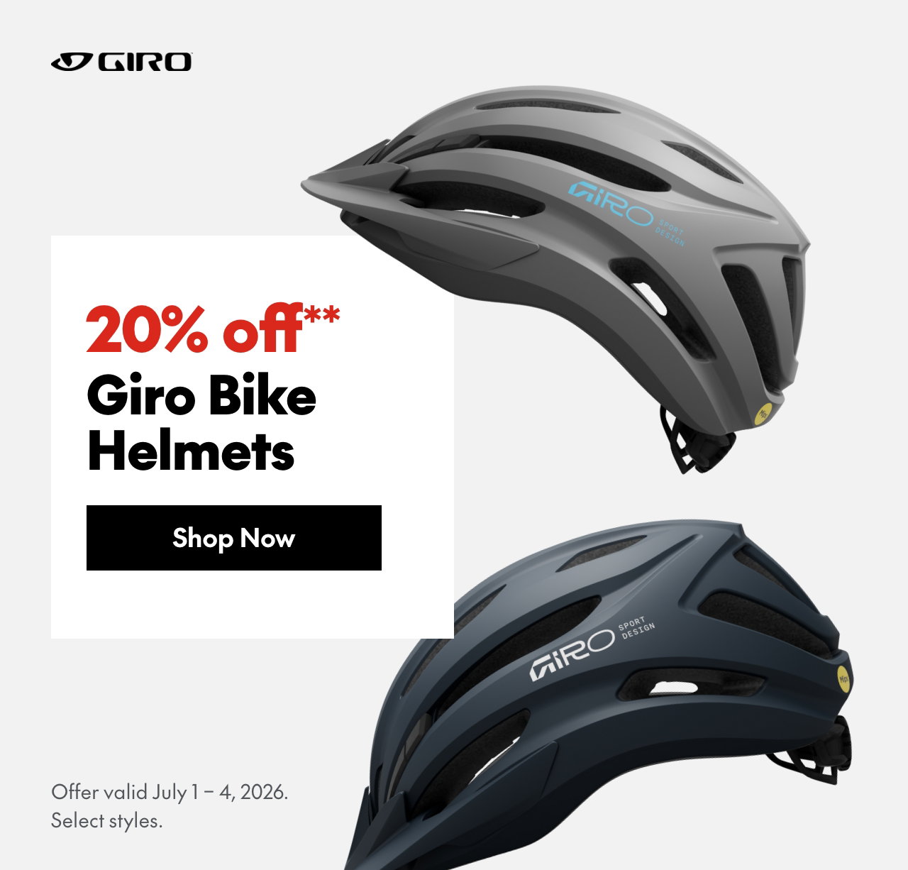 Giro Bike Helmets
July 1 - 4, 2026
20% off
Our ticket price. Select styles.