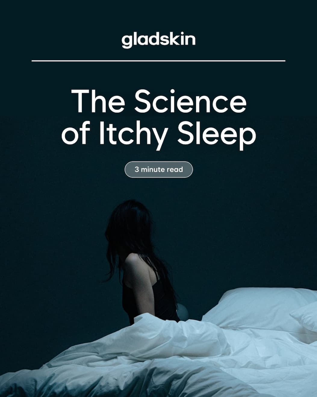 The Science of Itchy Sleep - 3 minute read