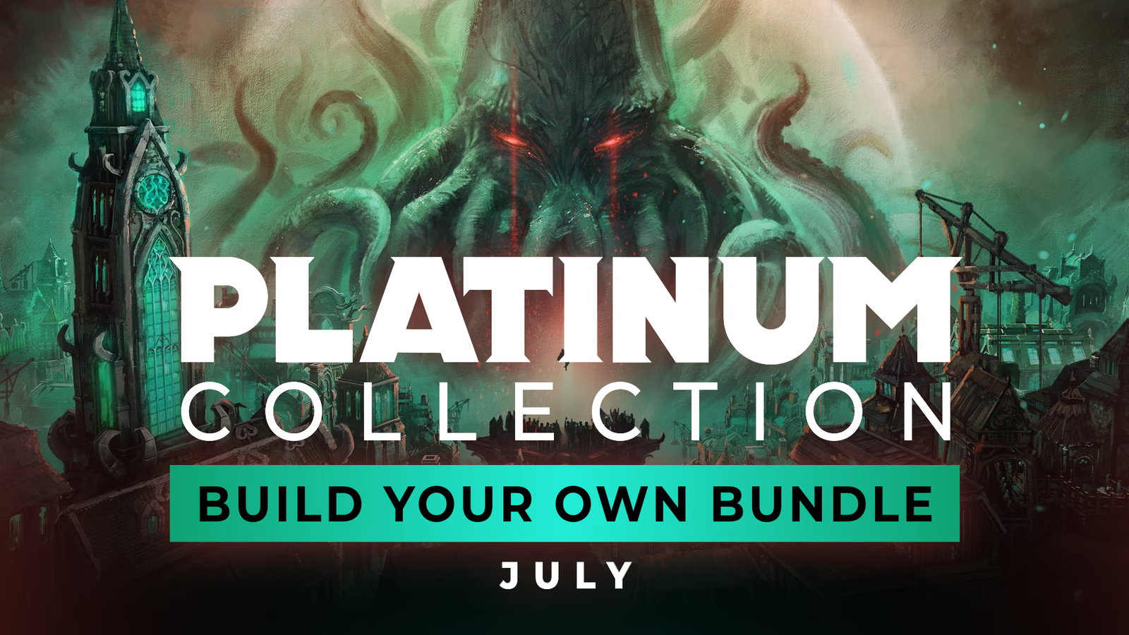 Build your own Platinum Collection - July
