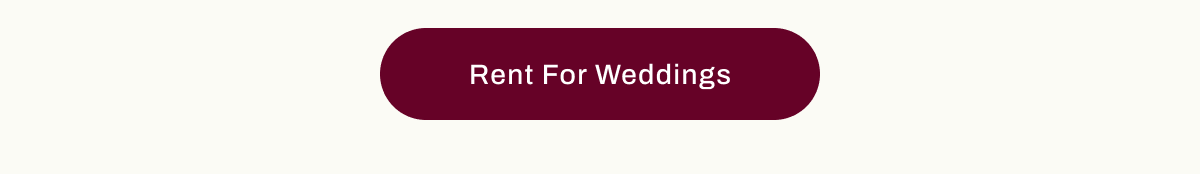Rent For Weddings