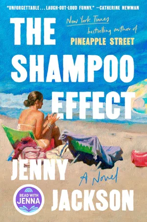 Book | The Shampoo Effect (Read with Jenna Pick) By Jenny Jackson.