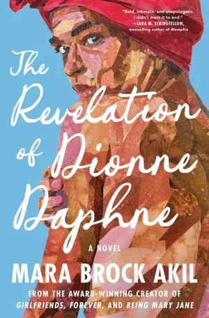 Book | The Revelation of Dionne Daphne: A Novel By Mara Brock Akil.