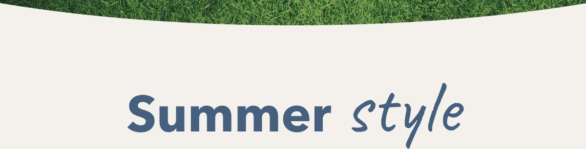 SUMMER STYLE