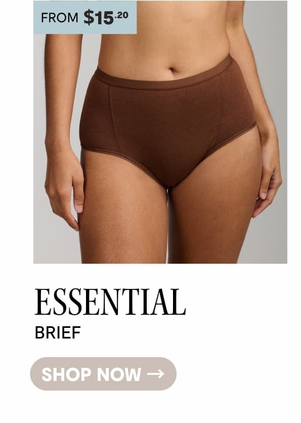 SHOP ESSENTIAL BRIEF