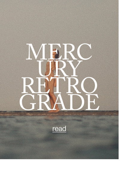 MERCURY RETROGRADE