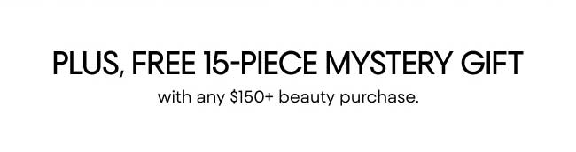 Plus, Free 15-Piece Mystery Gift